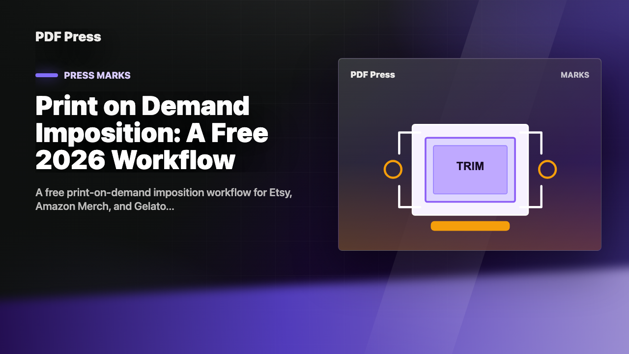 Print on Demand Imposition: A Free 2026 Workflow cover illustration