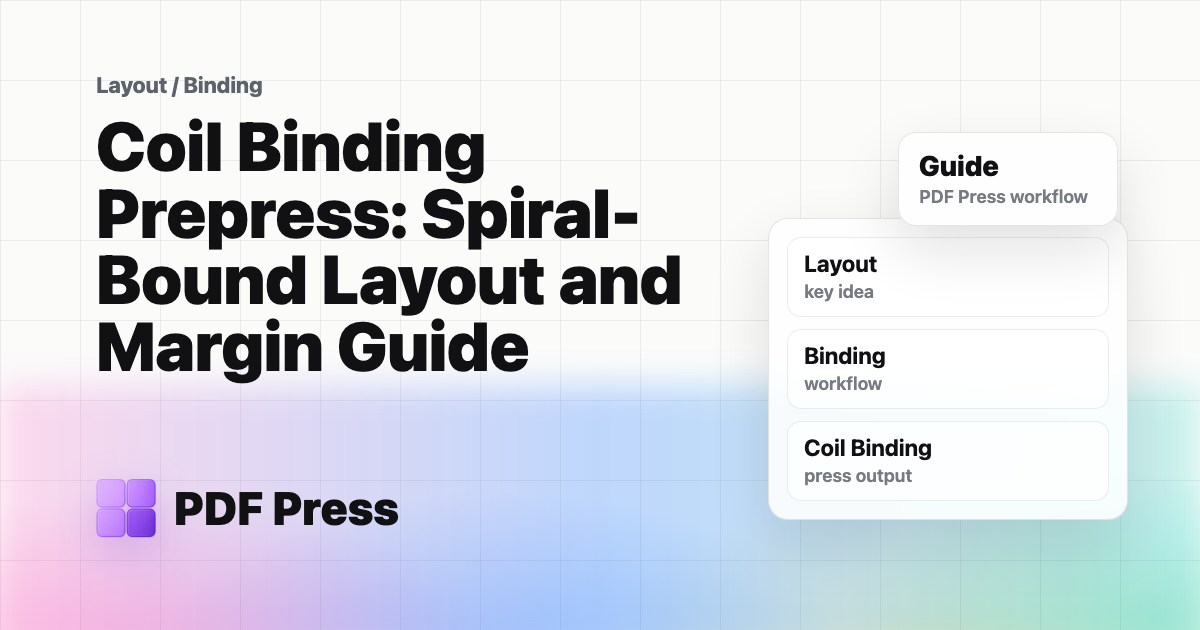 Coil Binding Prepress: Spiral-Bound Layout and Margin Guide cover illustration
