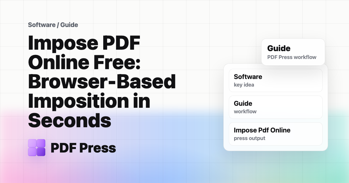 Impose PDF Online Free: Browser-Based Imposition in Seconds cover illustration