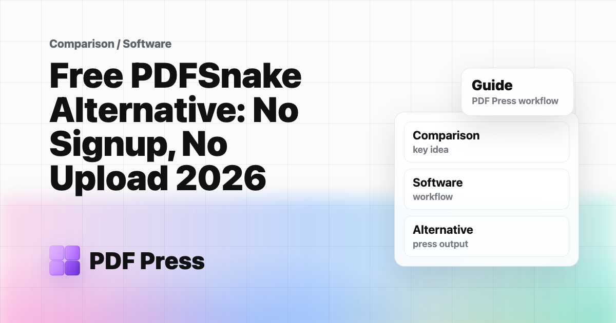 Free PDFSnake Alternative: No Signup, No Upload 2026 cover illustration