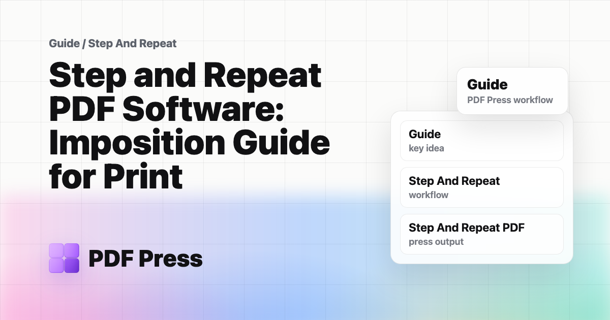Step and Repeat PDF Software: Imposition Guide for Print cover illustration
